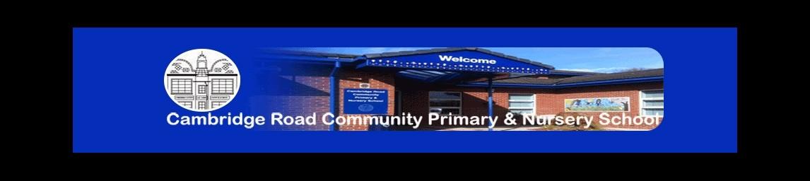 Cambridge Road Community Primary and Nursery School banner