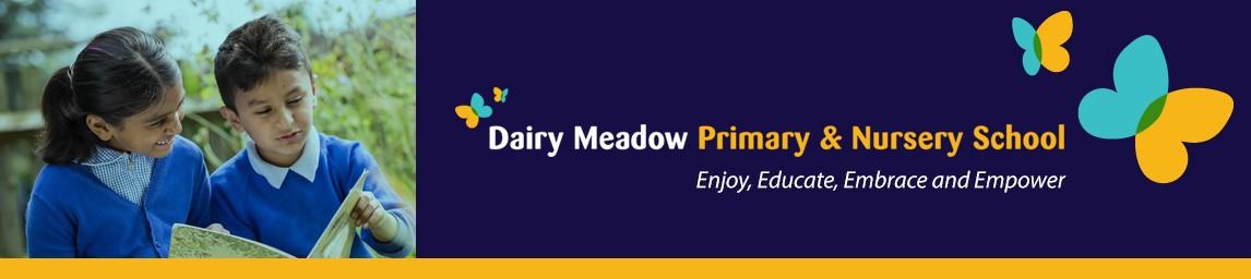 Dairy Meadow Primary & Nursery School banner
