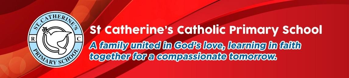 St Catherine's Catholic Primary School banner