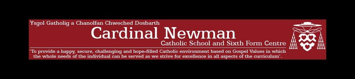 Cardinal Newman Catholic School and Sixth Form Centre banner