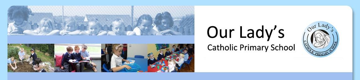 Our Lady's Catholic Primary School banner